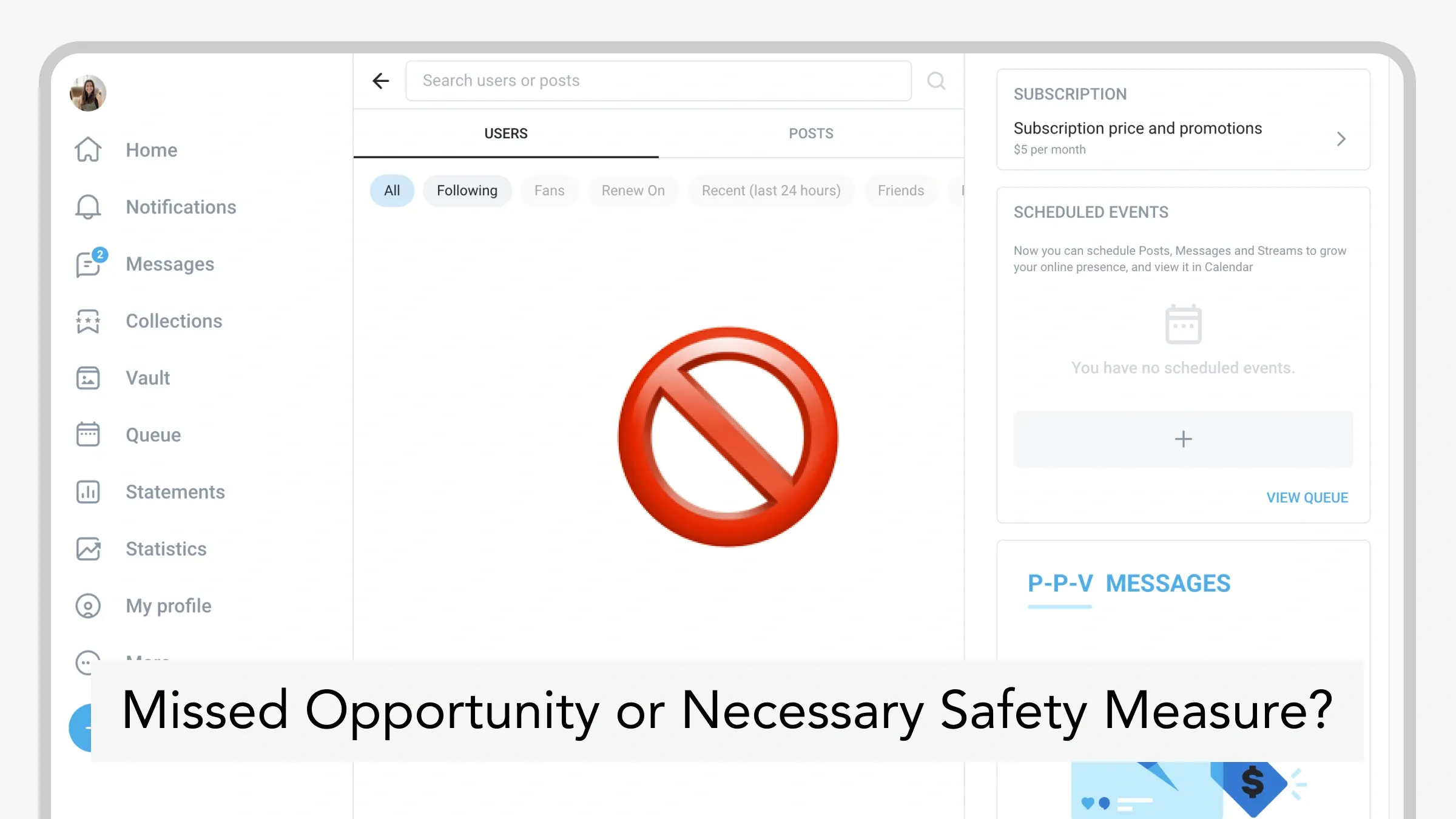 OnlyFans dashboard with a prohibition symbol and text questioning whether a restriction is a necessary safety measure.